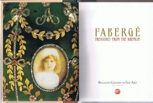 Faberge: Treasures From the Kremlin