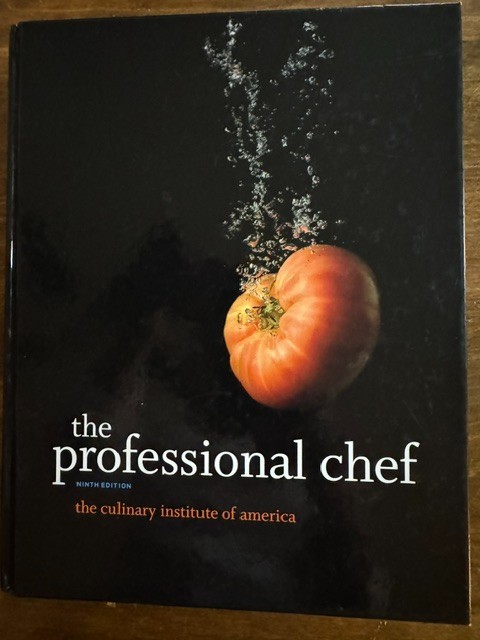 The Professional Chef 9th Edition ~ The Culinary Institute Of America