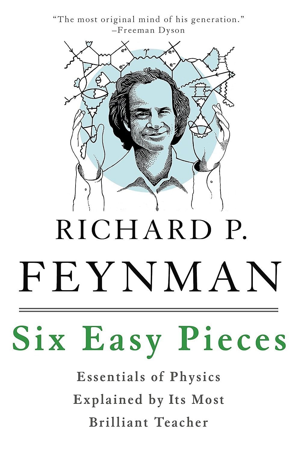 Six Easy Pieces: Essentials of – Paperback Book, by Feynman Richard P. Very Good
