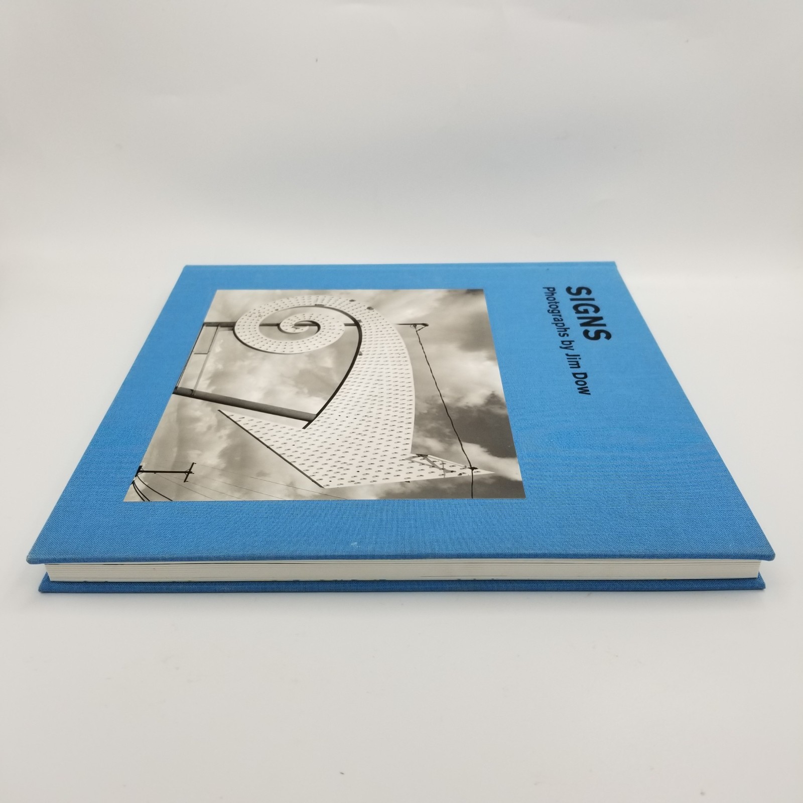 Signs: Photographs by Jim Dow – 2022 Signed Artist Copy – Exhibition Catalog