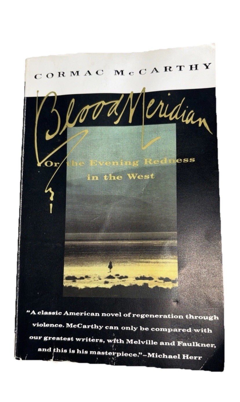 Blood Meridian By Cormac McCarthy 1992 First Vintage International Paperback 1st
