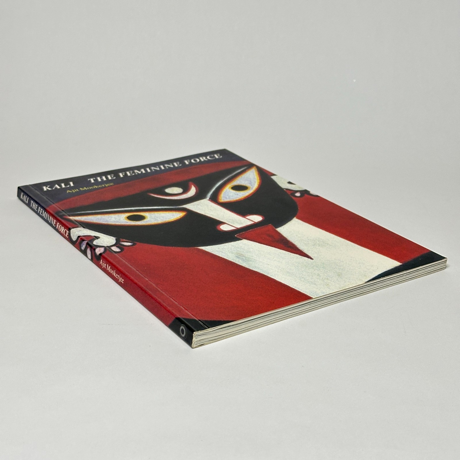 Hindu Goddess Study „Kali: The Feminine Force“ Ajit Mookerjee (1988, PB)