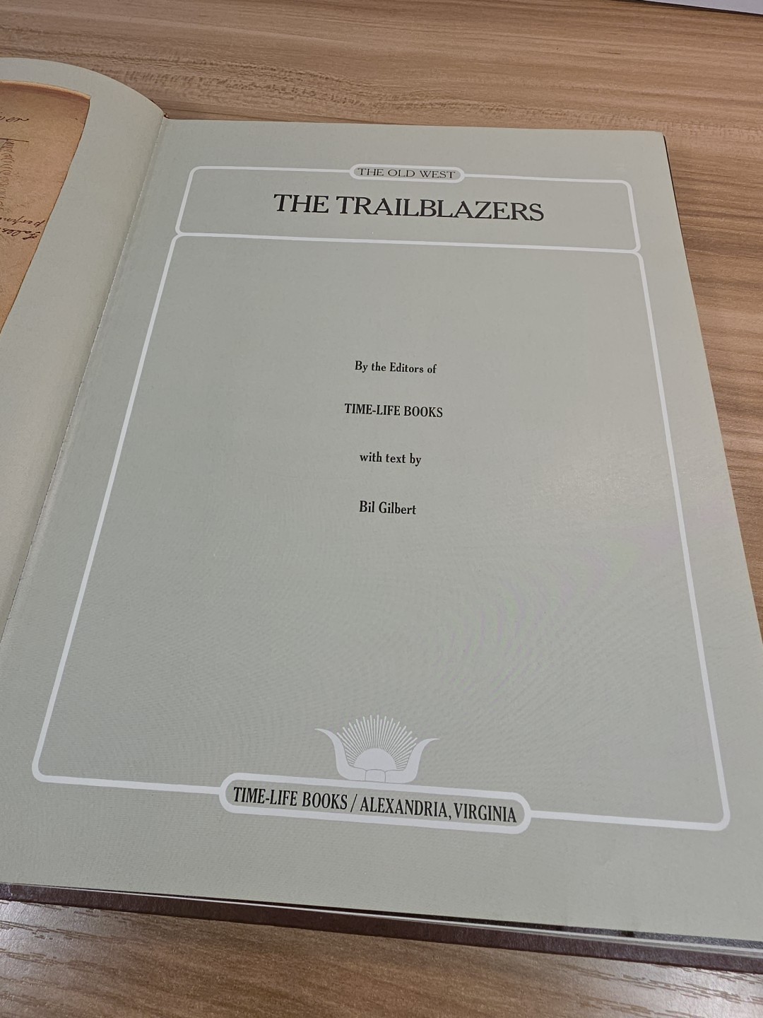 Time Life Books The Old West The Trailblazers Leatherette Hardcover 1975