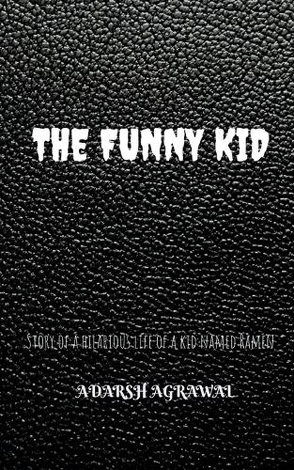 Funny kid by Adarsh Agrawal Paperback Book