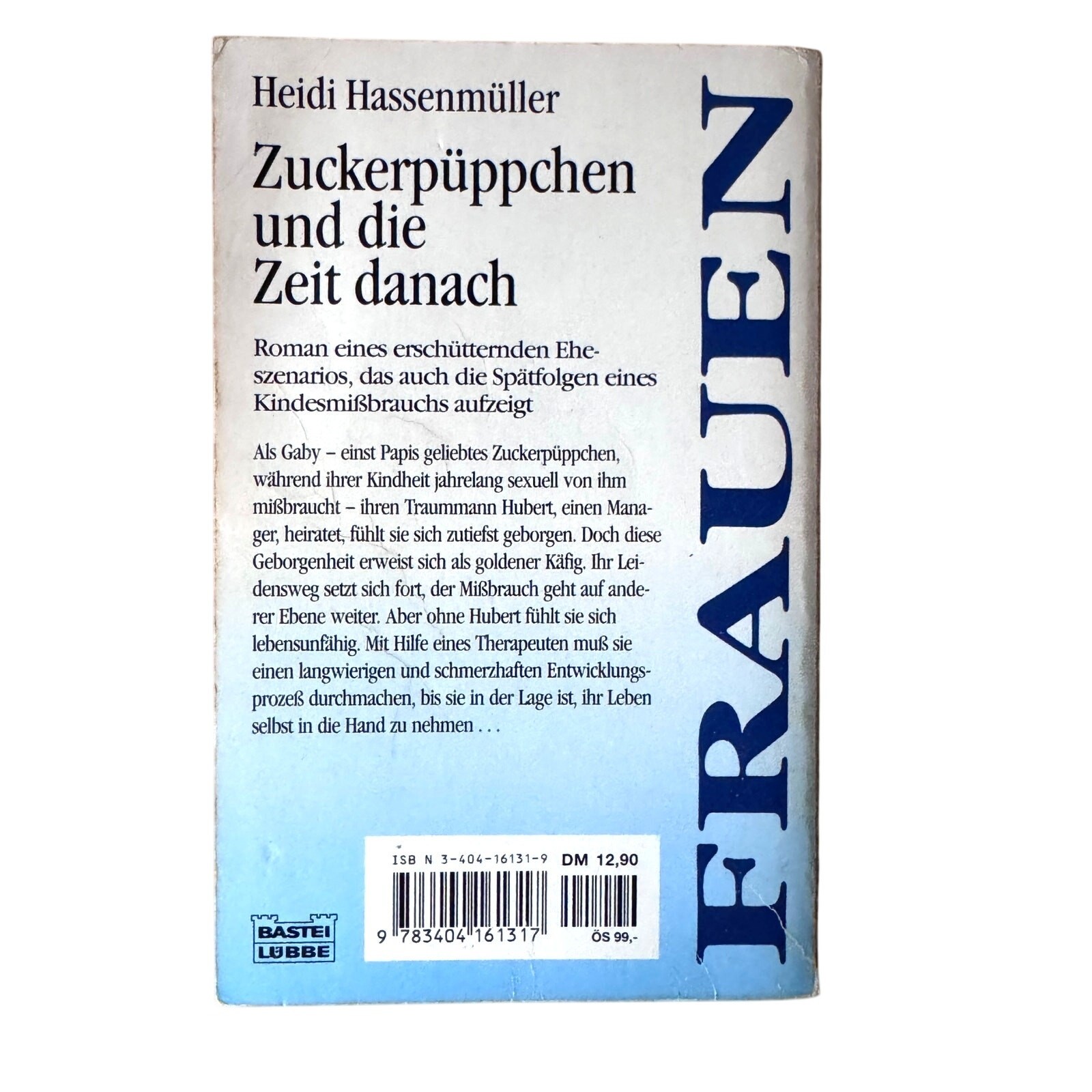 Zuckerpüppchen und die Zeit danach by Heidi Hassenmüller – 1992