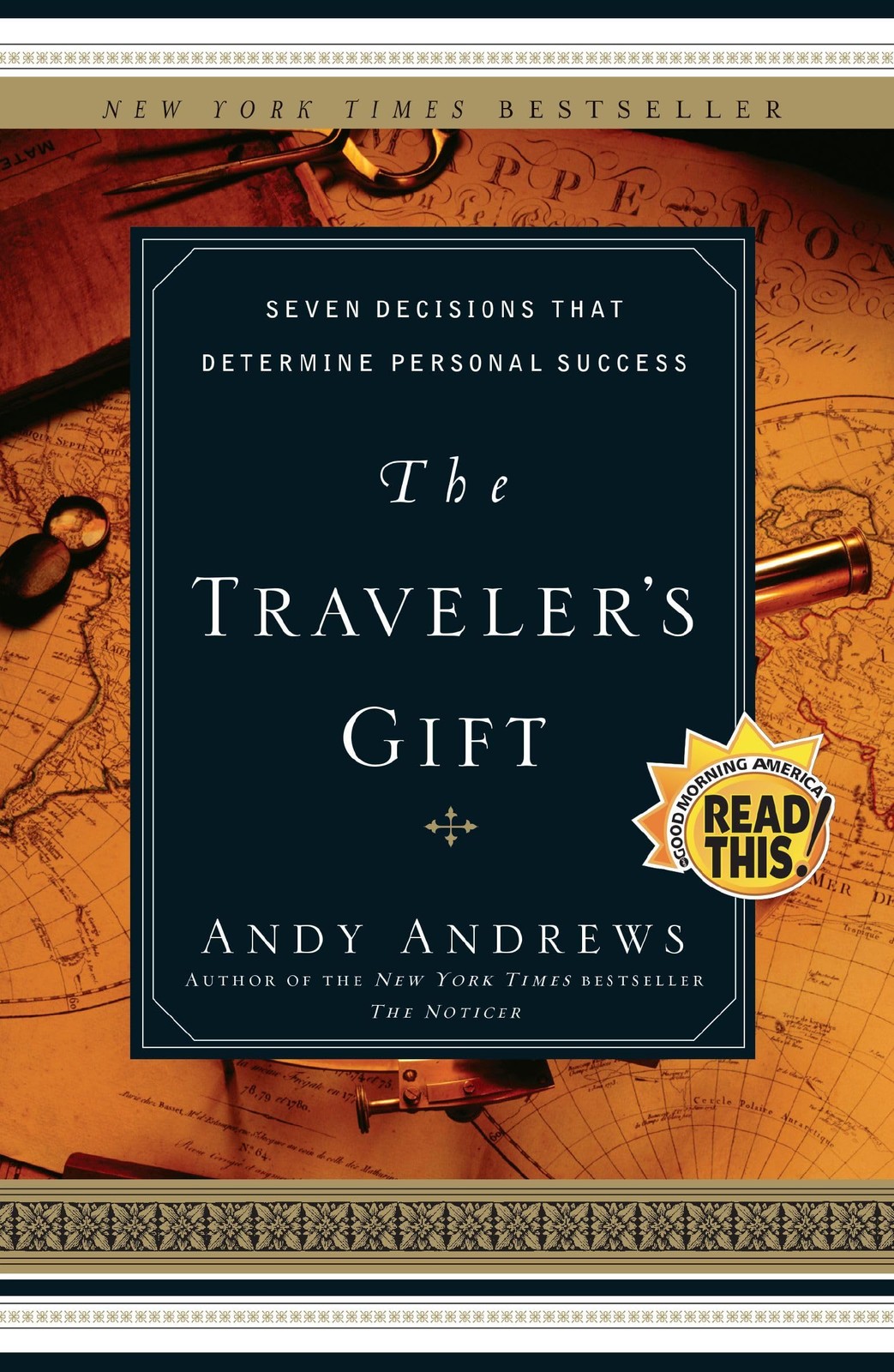 The Traveler’s Gift: Seven Decisions that Determine Personal Success