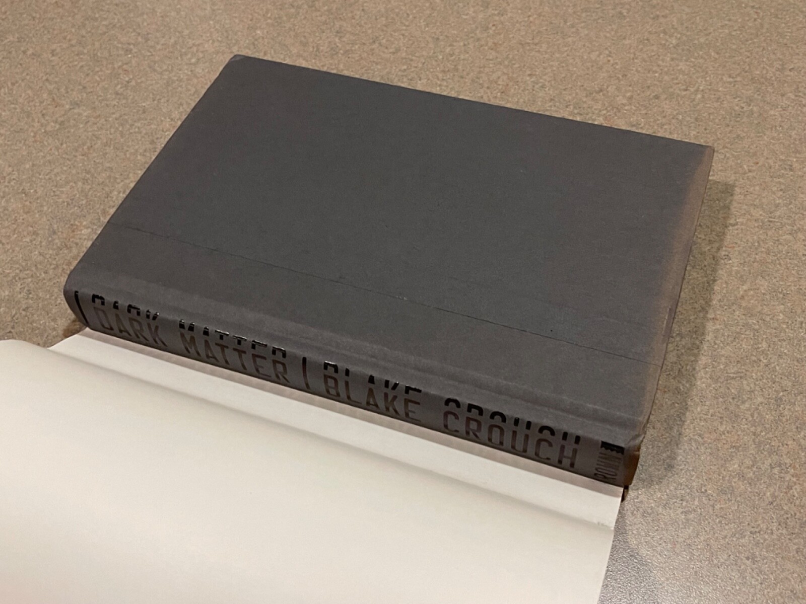 Dark Matter : A Novel by Blake Crouch (First Edition, 12th Printing Hardcover)