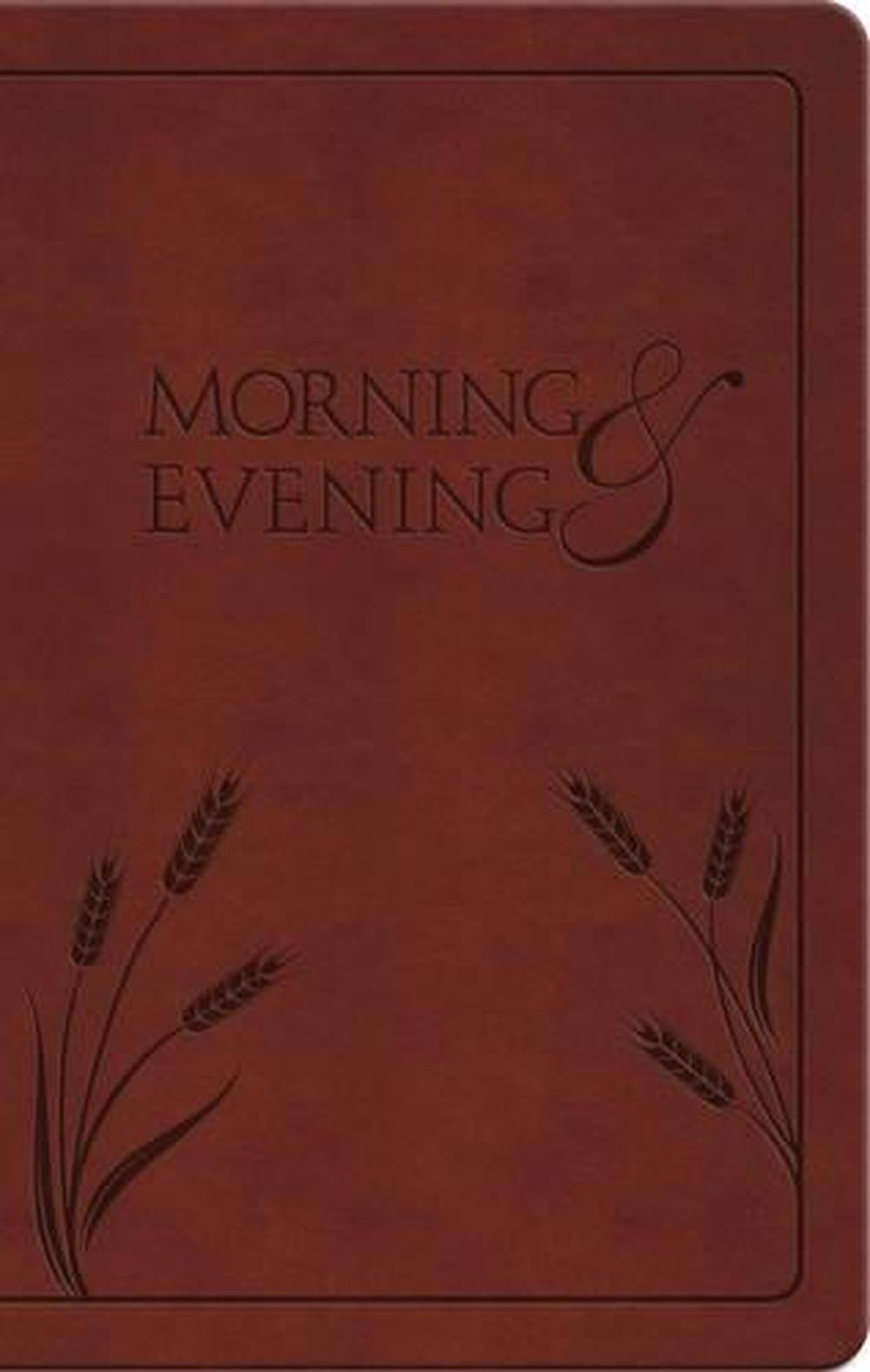 Morning and Evening: King James Version by Charles Spurgeon (English) Leather Bo