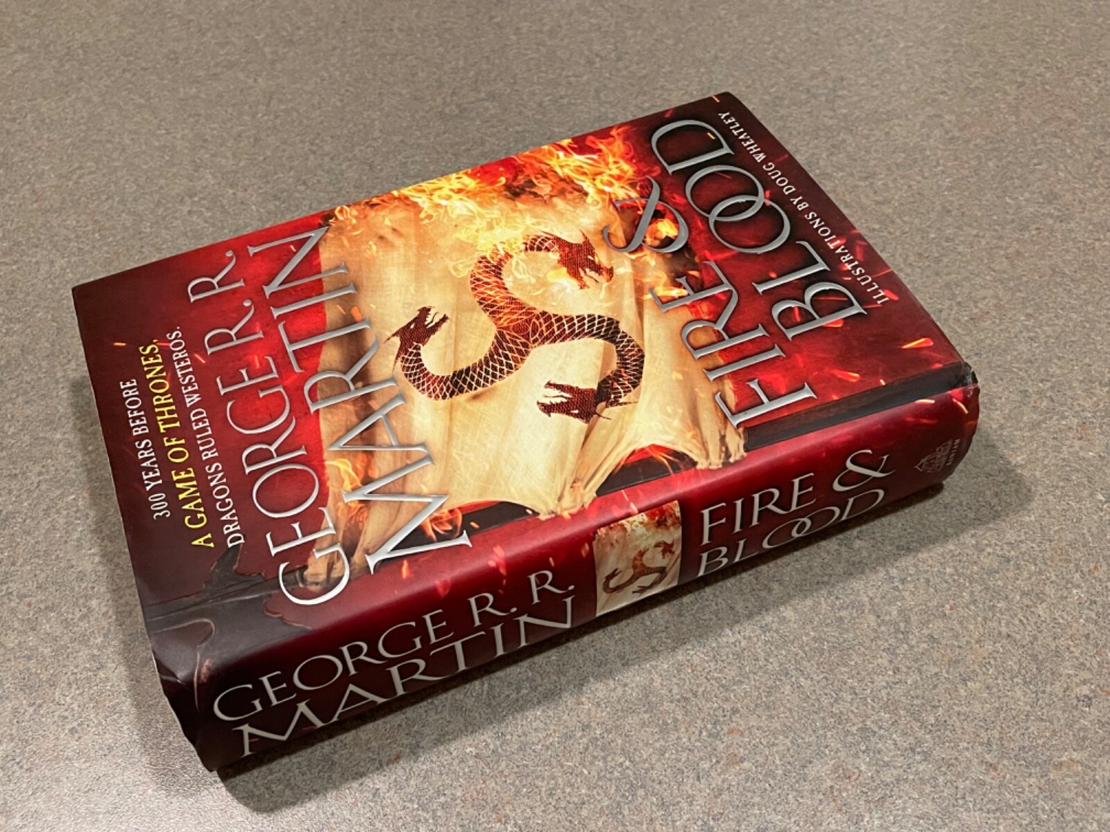 Fire & Blood by George R. R. Martin (1st Edition, 1st Print HC) HotD, GoT, SoIaF