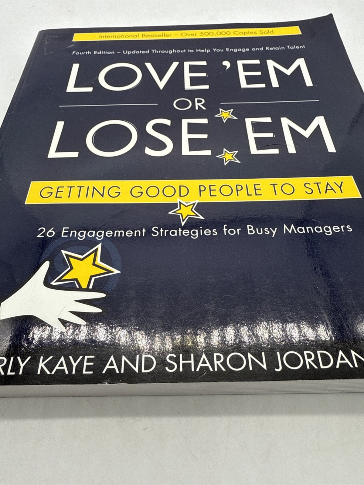 Love ‚Em or Lose ‚Em : Getting Good People to Stay by Sharon Jordan-Evans and…