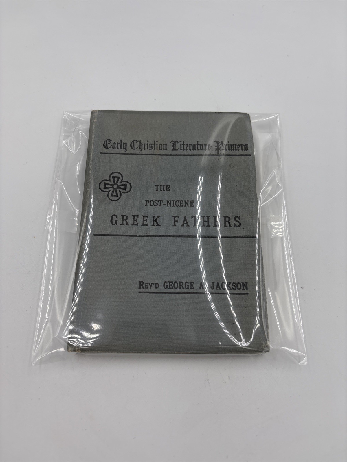 The Post-Nicene Greek Fathers 1883 By George Anson Jackson D. Appleton & Co.