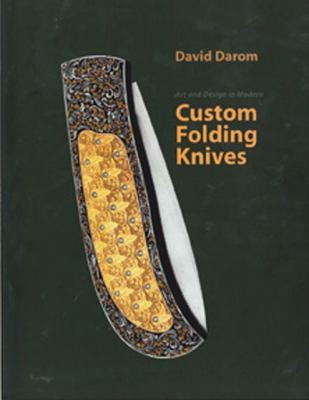 Art and Design in Modern Custom Folding Knives by David Darom