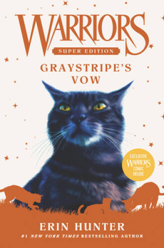 Warriors Super Edition: Graystripe’s Vow – Hardcover By Hunter, Erin – GOOD