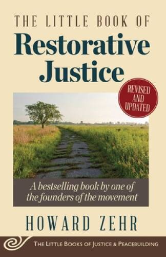 The Little Book of Restorative Justice: Revised and Updated (Justice – VERY GOOD