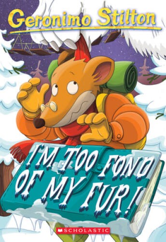 I’m Too Fond of My Fur! (Geronimo Stilton #4) – Paperback – GOOD