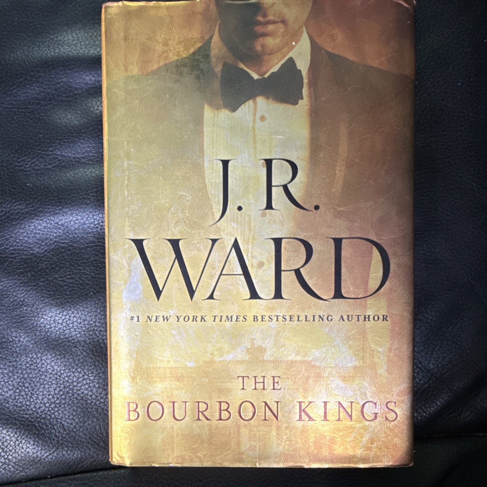 J.R. Ward The Bourbon Kings Hardcover Novel w/ Dust Jacket
