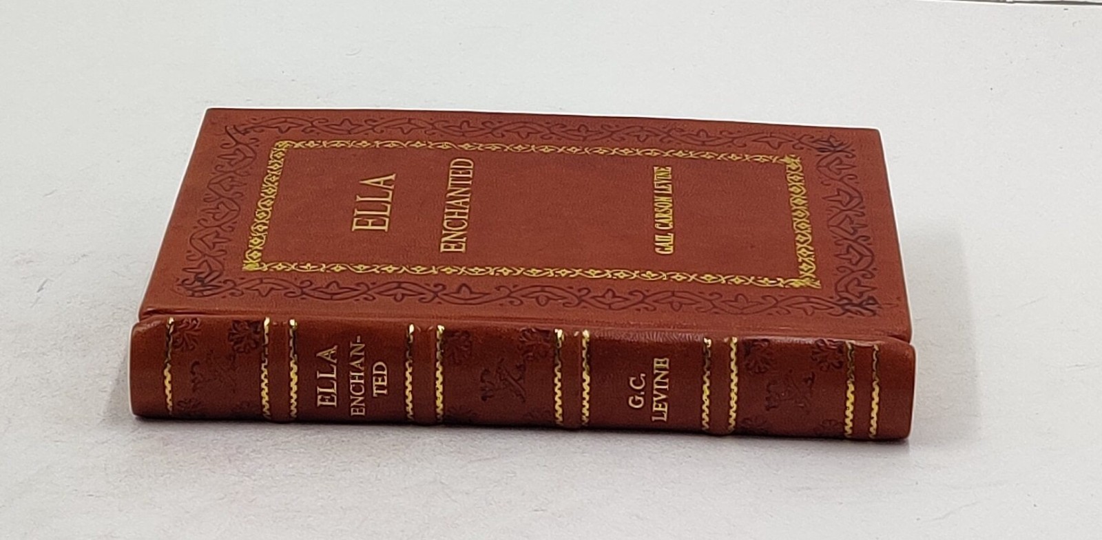 Ella Enchanted: A Newbery Honor Award Winner [PREMIUM LEATHER BOUND]