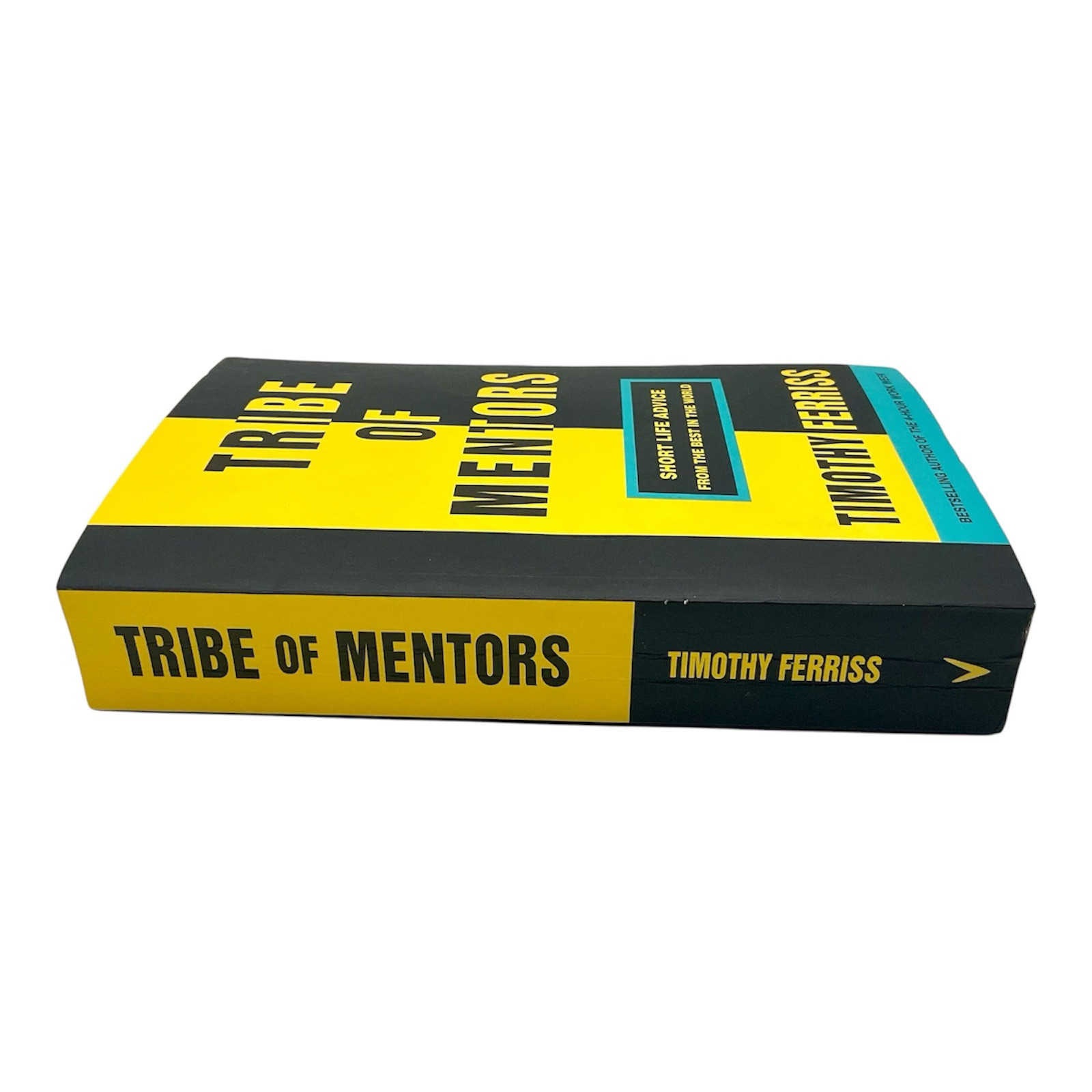 Tribe of Mentors: Short Life Advice from the Best in the … by Ferriss, Timothy