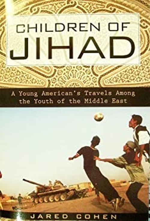 Children of Jihad Jared Cohen