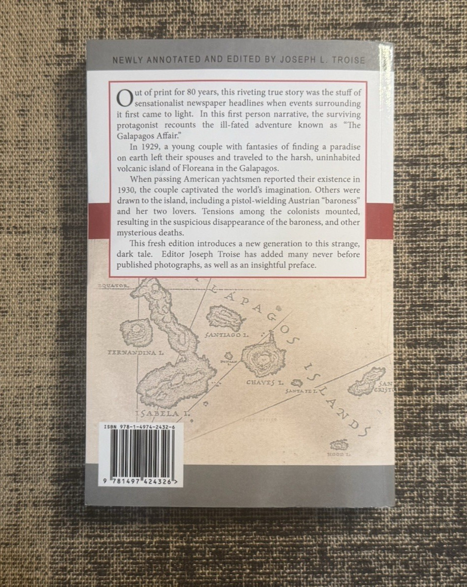 Satan Came to Eden: A Survivor’s Account of the „Galapagos Affair“ *LIKE NEW*