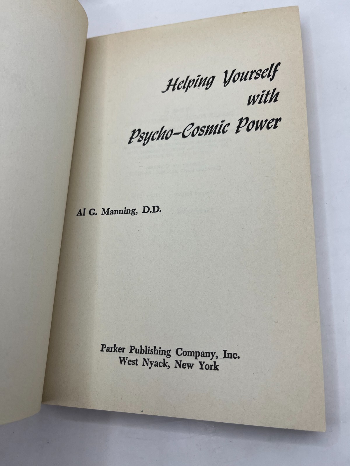 HELPING YOURSELF with PSYCHO COSMIC POWER & WHITE WITCHCRAFT AL Manning ~ Occult