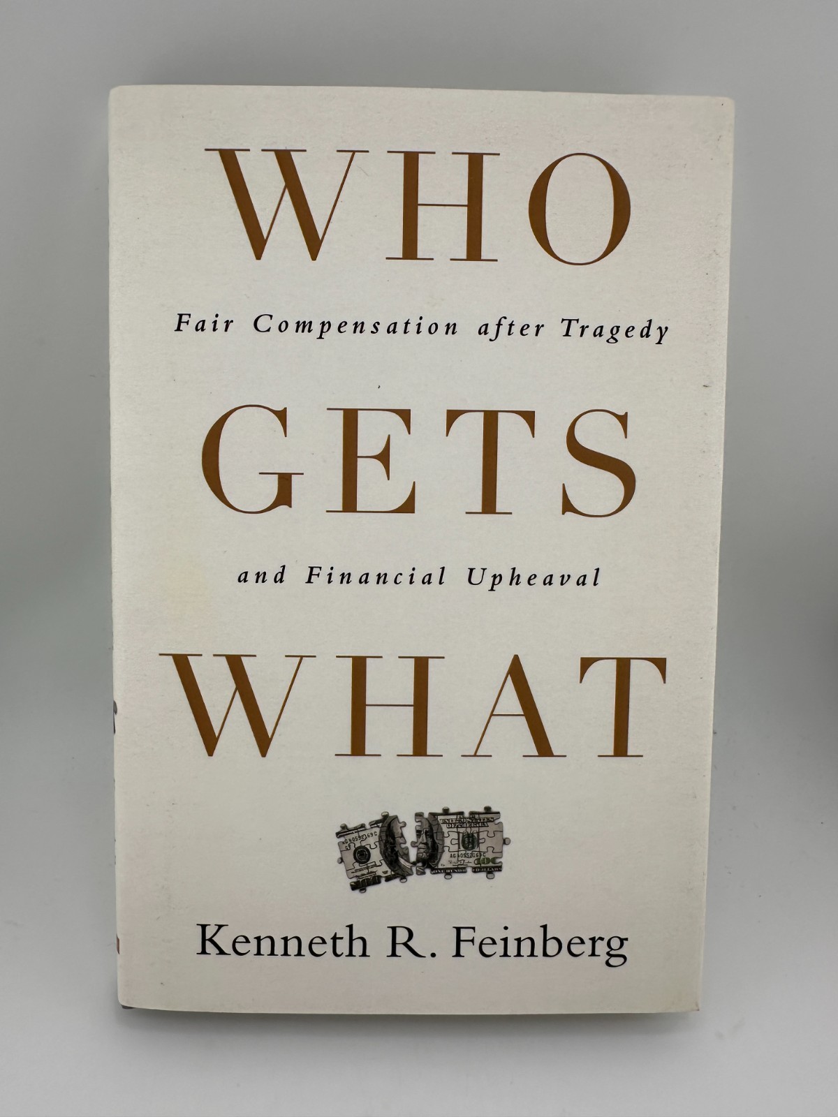 Who Gets What by Kenneth R. Feinberg | Fair Compensation Law HC | New
