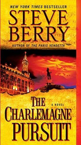 The Charlemagne Pursuit: A Novel (Cotton Malone) – Mass Market Paperback – GOOD
