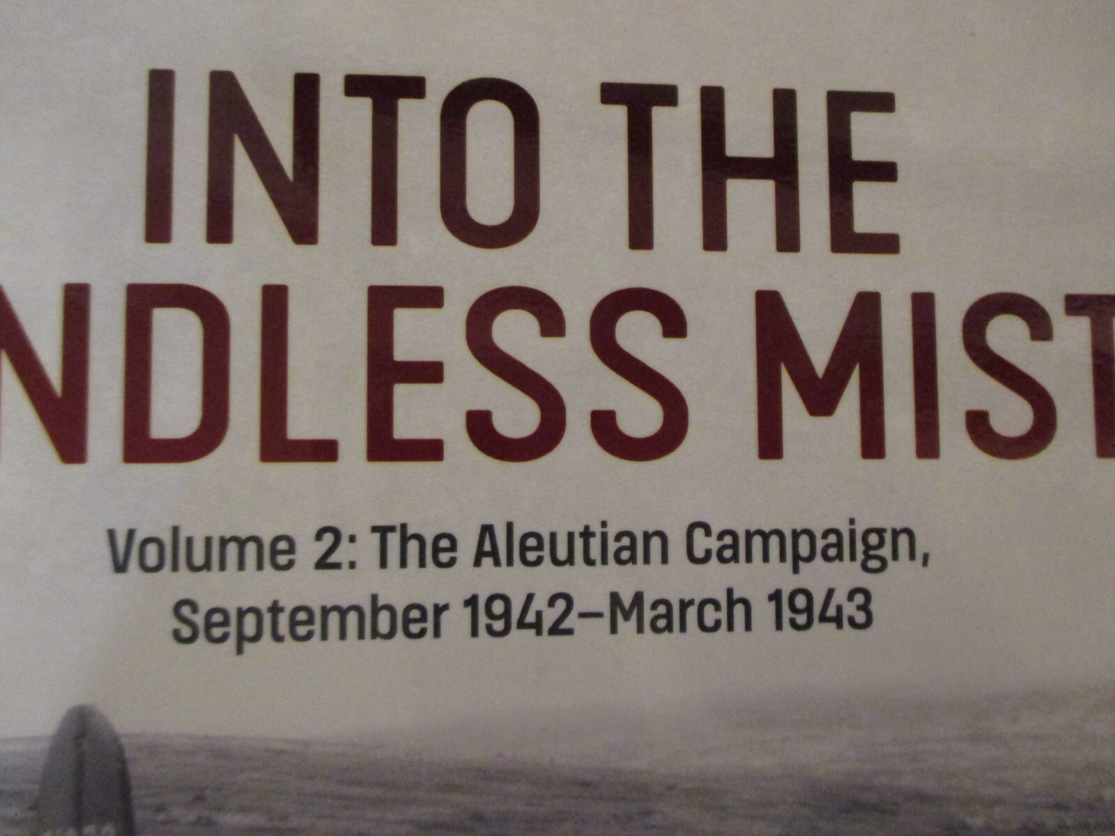 Into the Endless Mist : Volume 2 – the Aleutian Campaign, September Asia 53