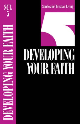 Developing Your Faith: Book 5 (Studies in Christian Living) – VERY GOOD