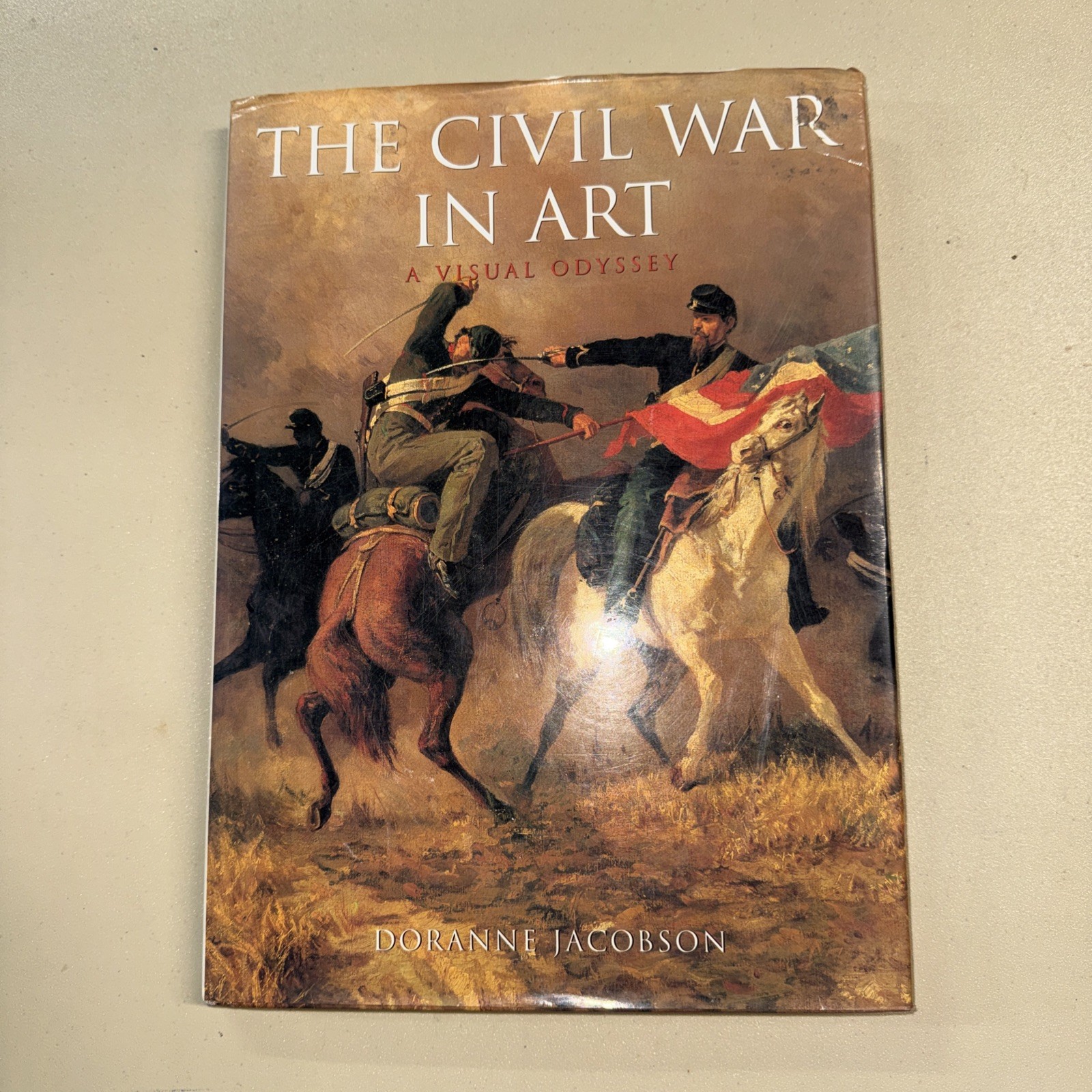 Civil War in Art : A Visual Odyssey by Doranne Jacobson (1996, Hardcover)