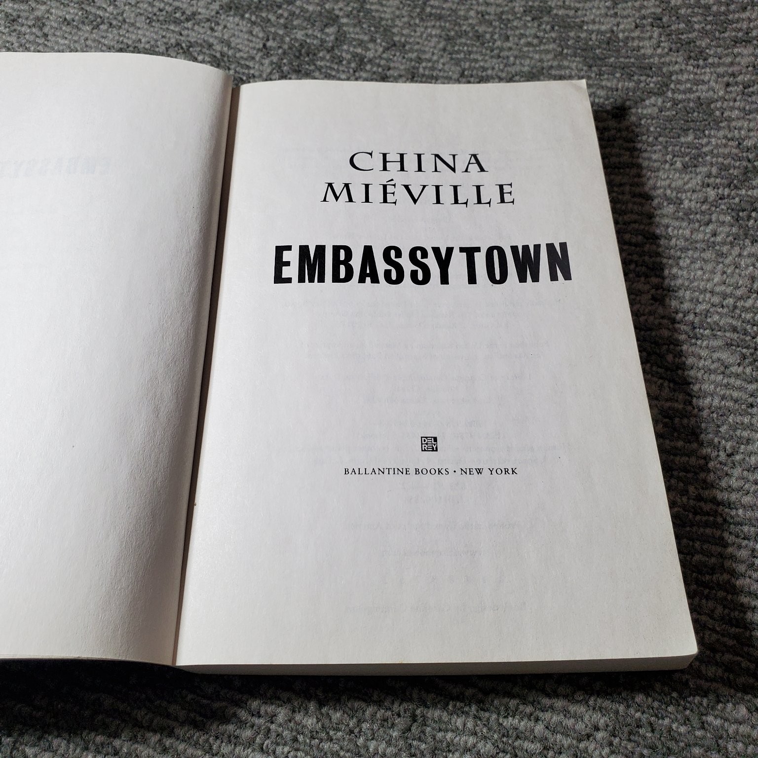 Embassytown China Miéville 2012 Trade Paperback Science Fiction Del Rey