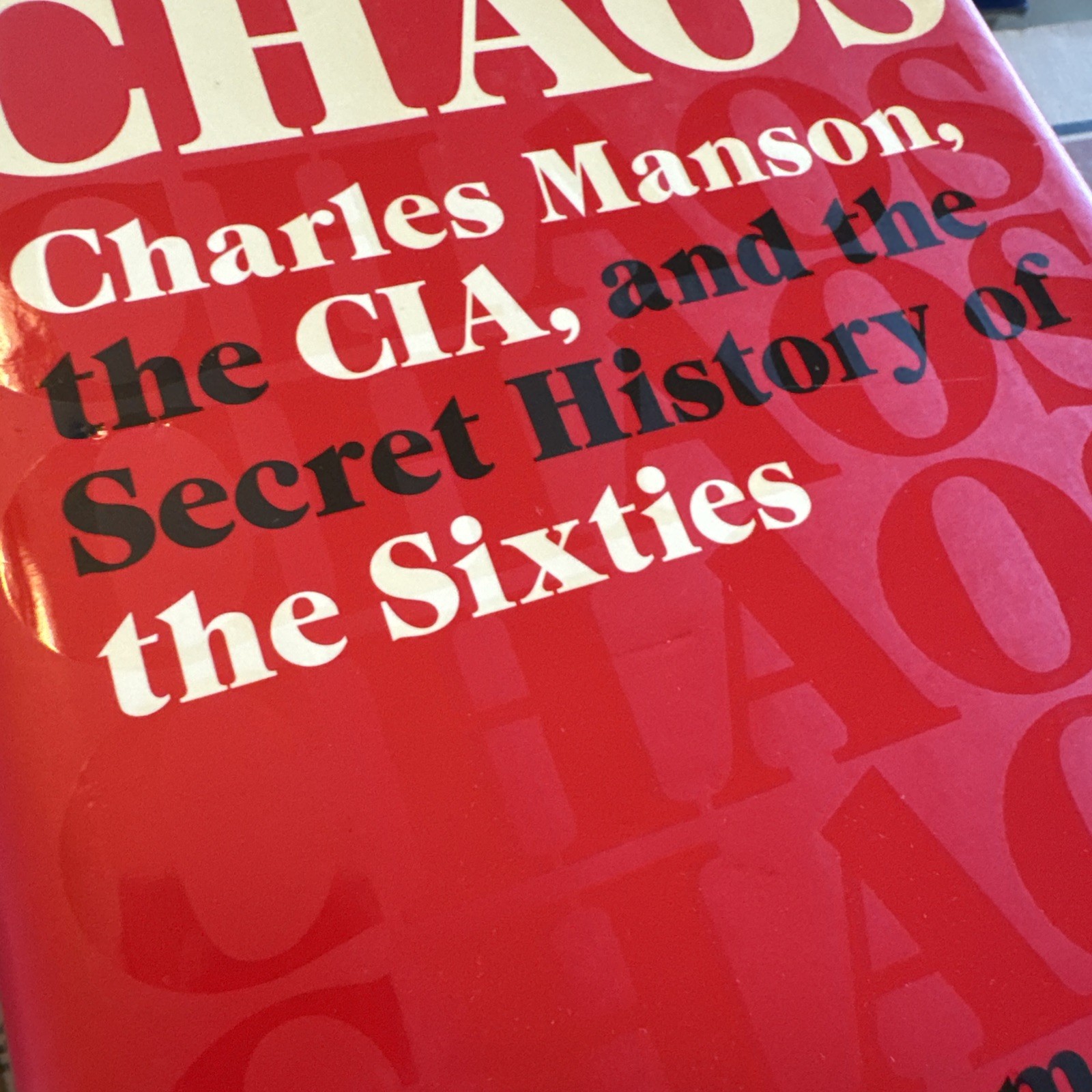 1st Ed/1st Print – Chaos: Manson, CIA, 60s by Tim O’Neill – VERY NICE