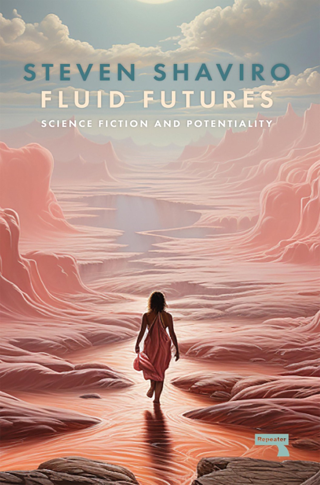 Fluid Futures: Science Fiction and Potentiality, Shaviro, Steven, Excellent Book