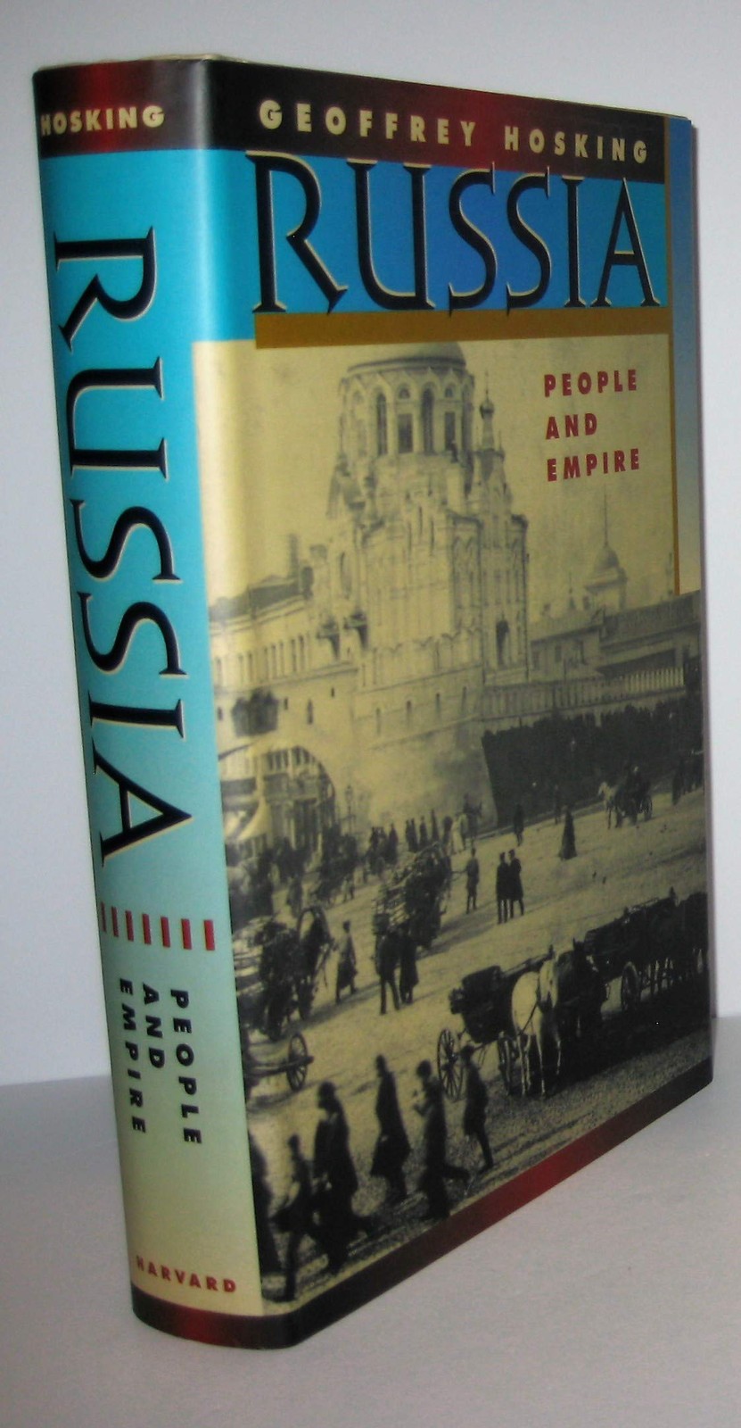 Russia: People and Empire, 1552-1917 – hardcover Hosking, Geoffrey