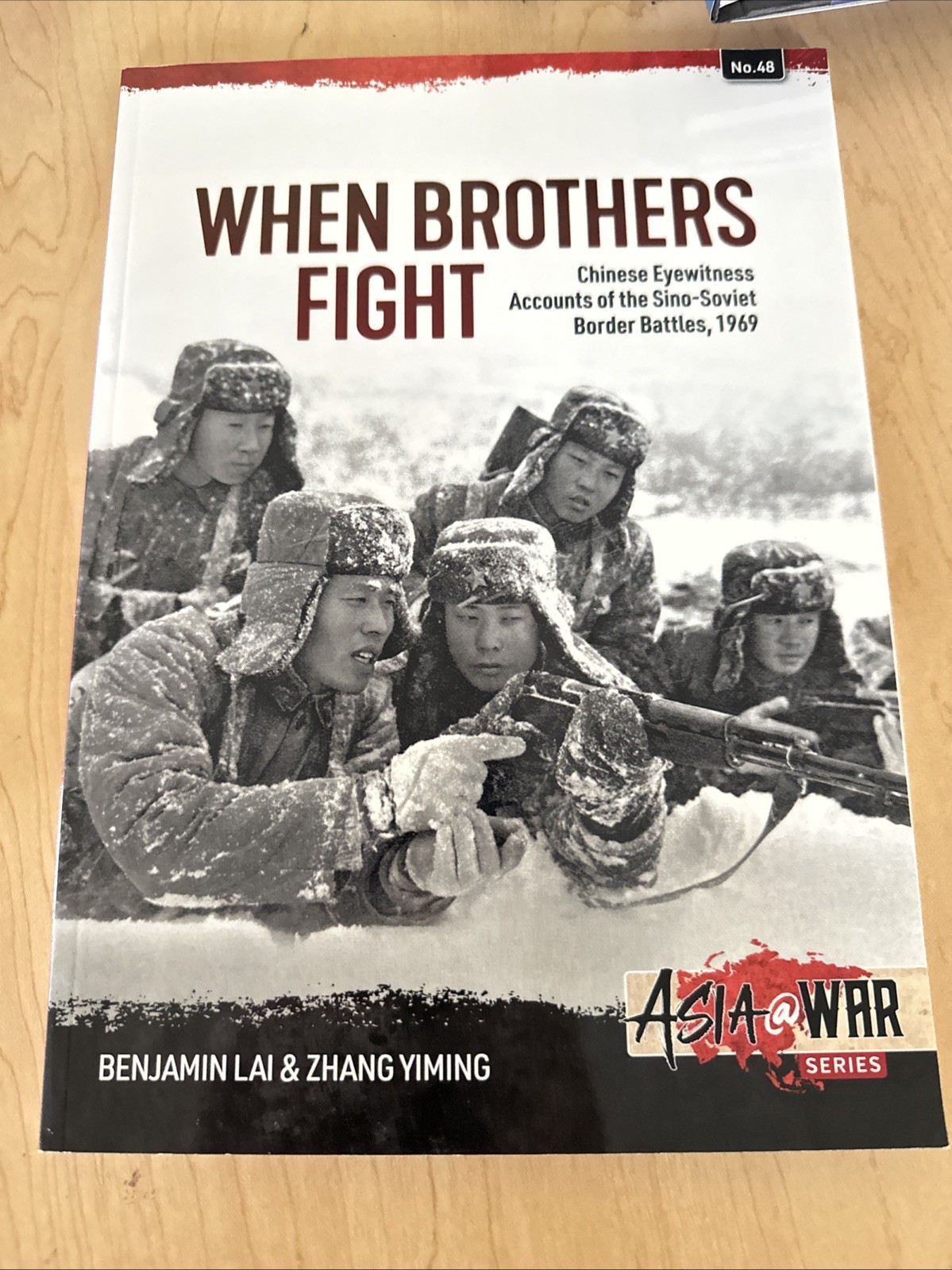 When Brothers Fight : Chinese Eyewitness Accounts of the Sino-Soviet Border…