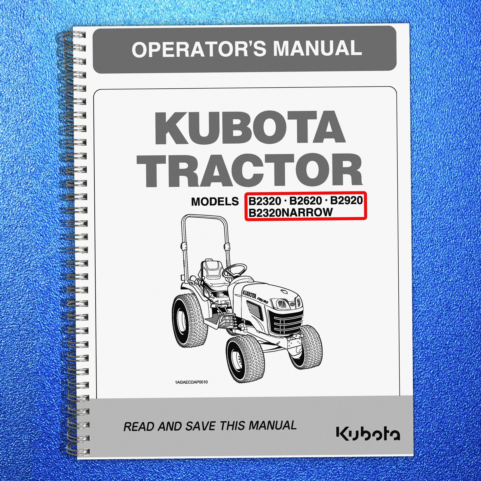 KUBOTA B2320 B2620 B2920 B2320NARROW OPERATORS MANUAL, TOUGH LOOP BOUND, COVERED