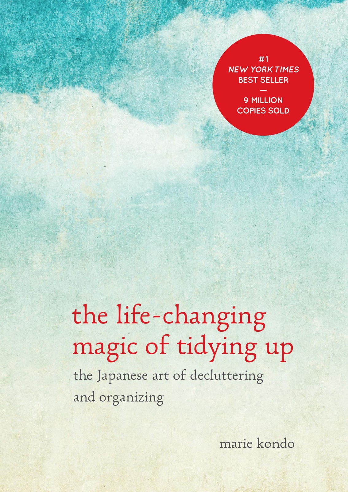 The Life-Changing Magic of Tidying Up: The Japanese Art of Decluttering and …