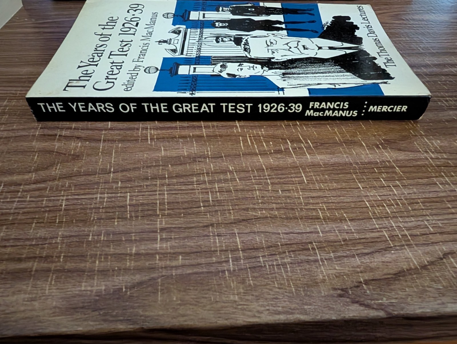 The Years of the Great Test 1926-1939 by Macmanus, Francis 1967 paperback