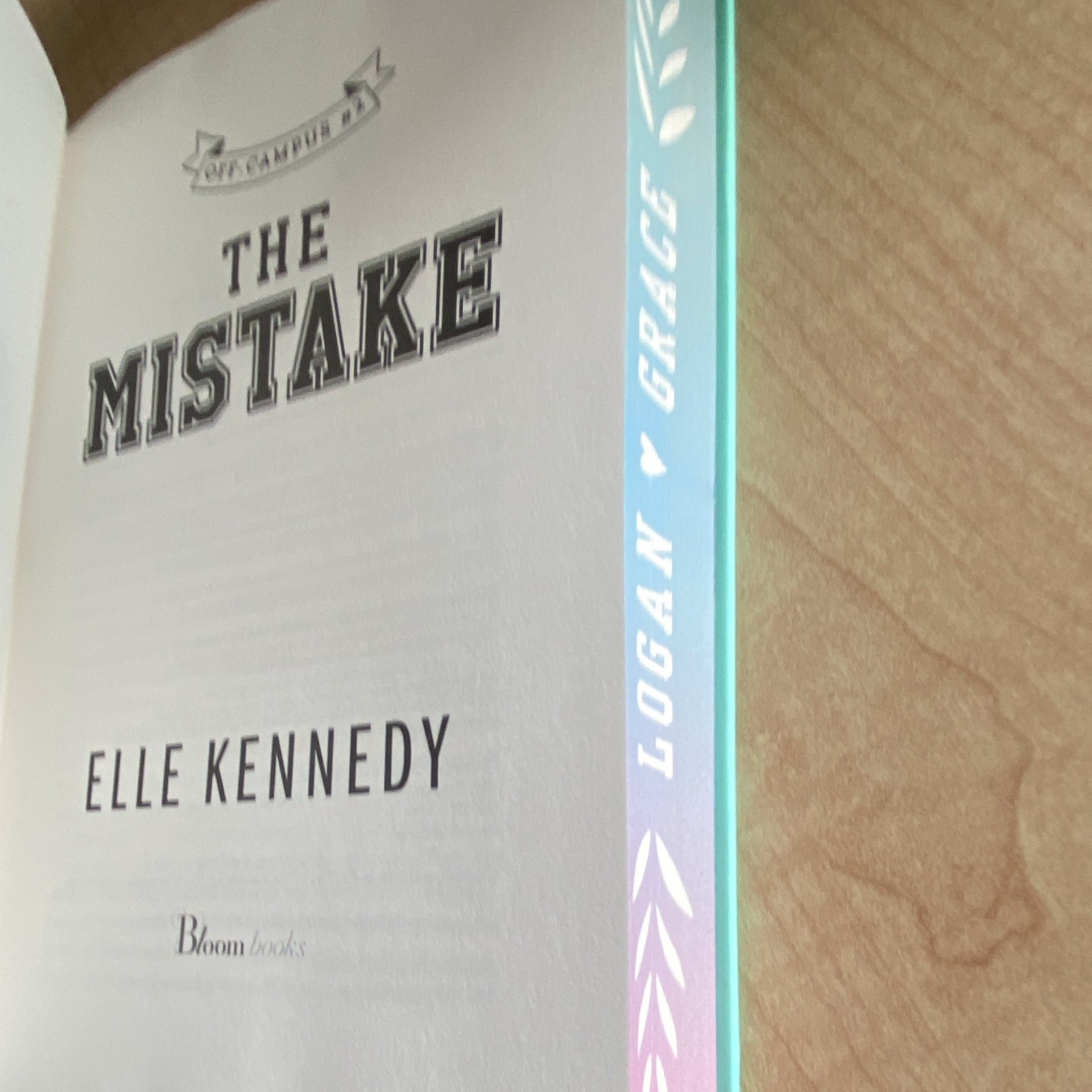 The Mistake (Off-Campus) by Elle Kennedy, Bloom Books, YA Romance, HC