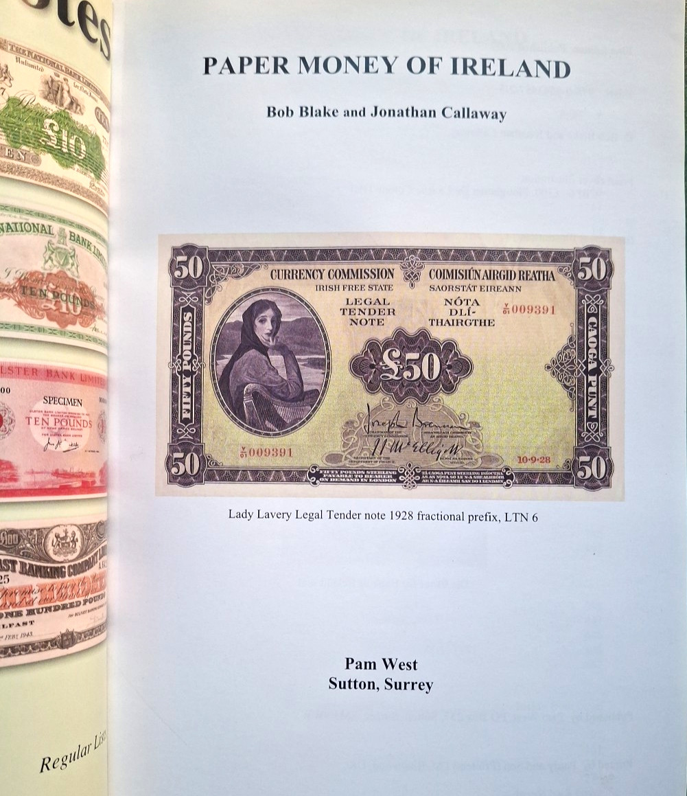 Paper Money of Ireland by Blake and Callaway, 1st ed. 2009 Softcover 496 pages