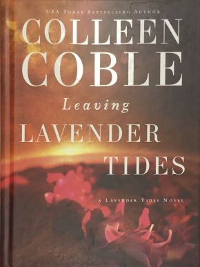 Leaving Lavender Tides: A Novella .. NEW