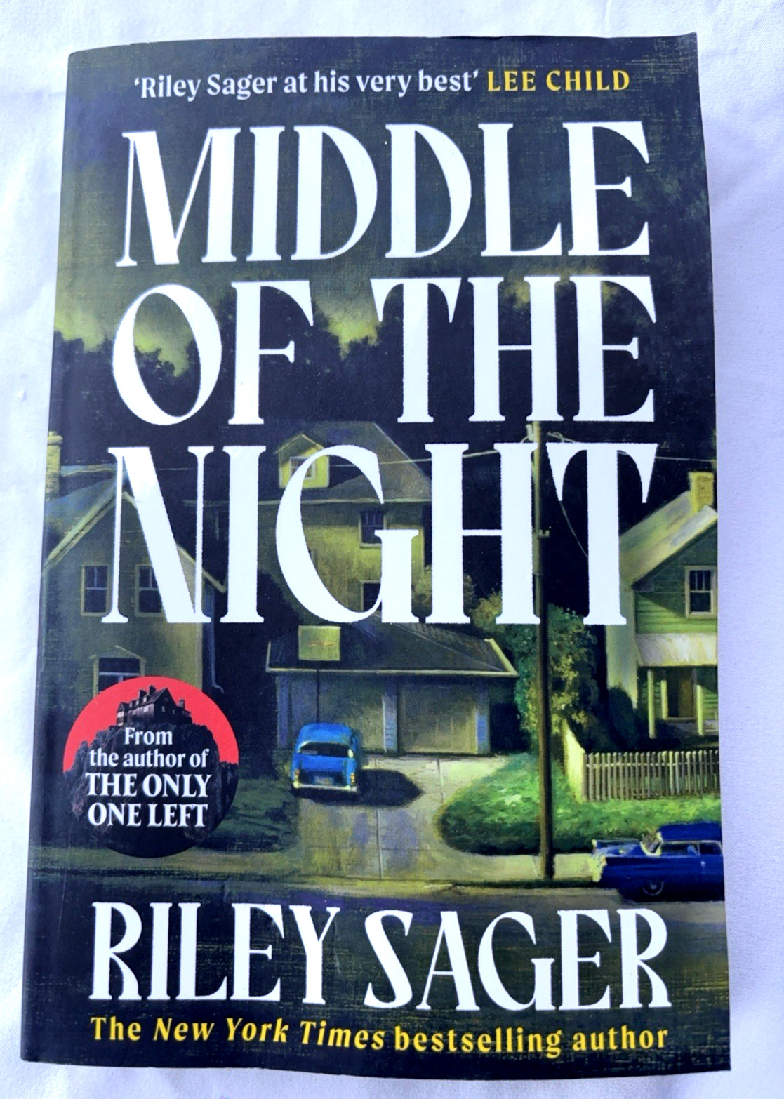 Middle of the Night: The next gripping – Paperback, by Riley Sager – Very Good