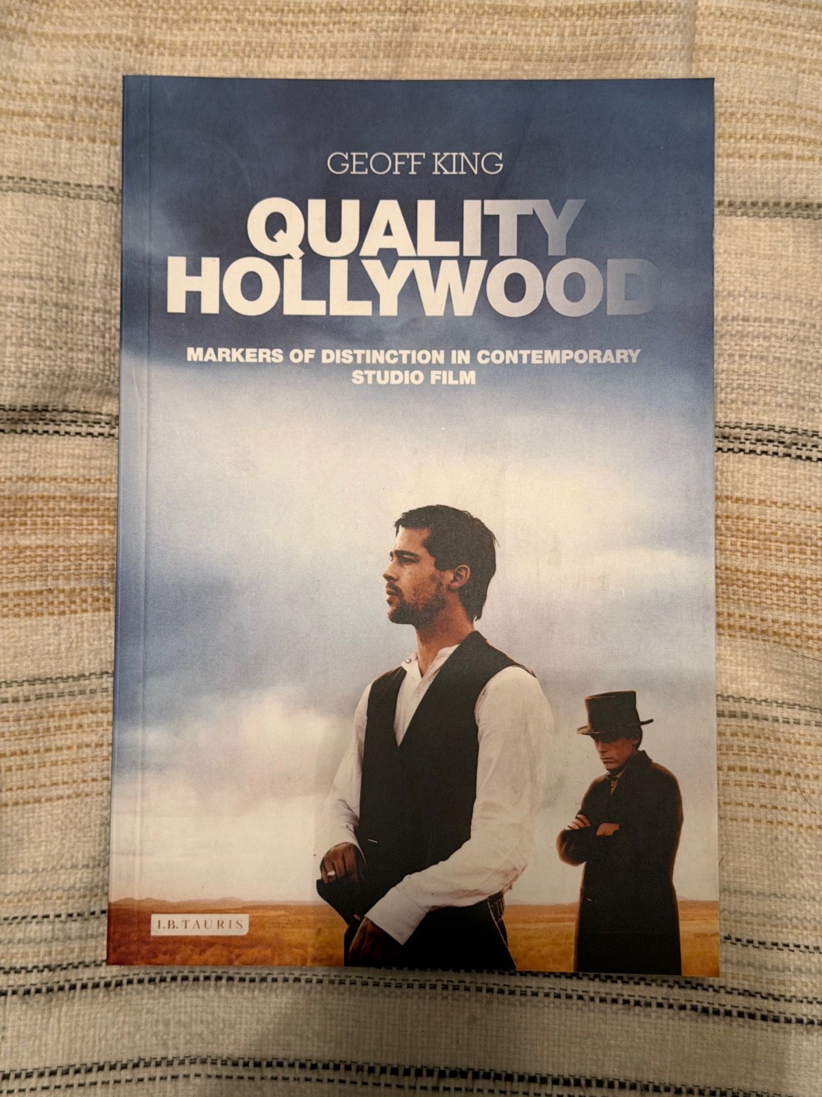 PRICED TO MOVE! QUALITY HOLLYWOOD, Geoff King (Bloomsbury Publishing, 2015)