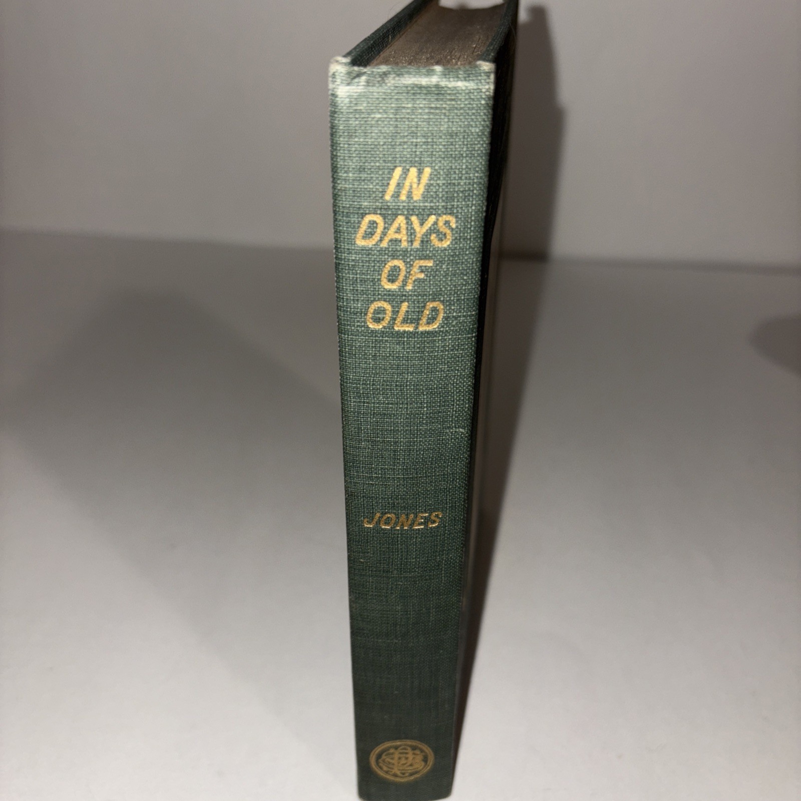 In Days of Old When Knights Were Bold by Mabel Cronise Jones 1913 Book