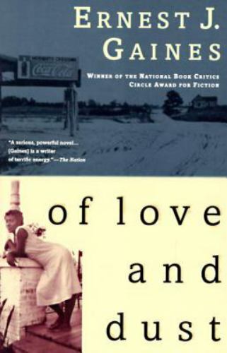 Of Love and Dust by Ernest J. Gaines (1994, Trade Paperback)
