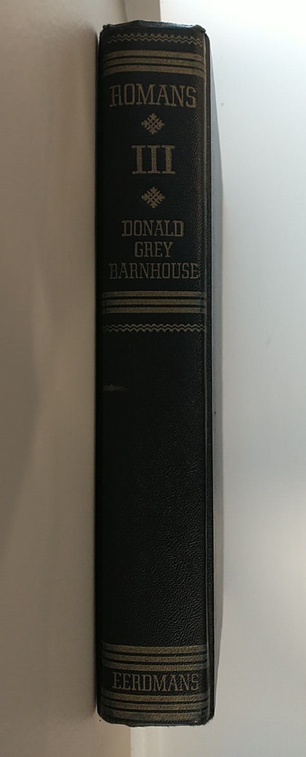 God’s Grace Freedom Heirs Romans Volume 3 Donald Barnhouse Book III Bible 1983