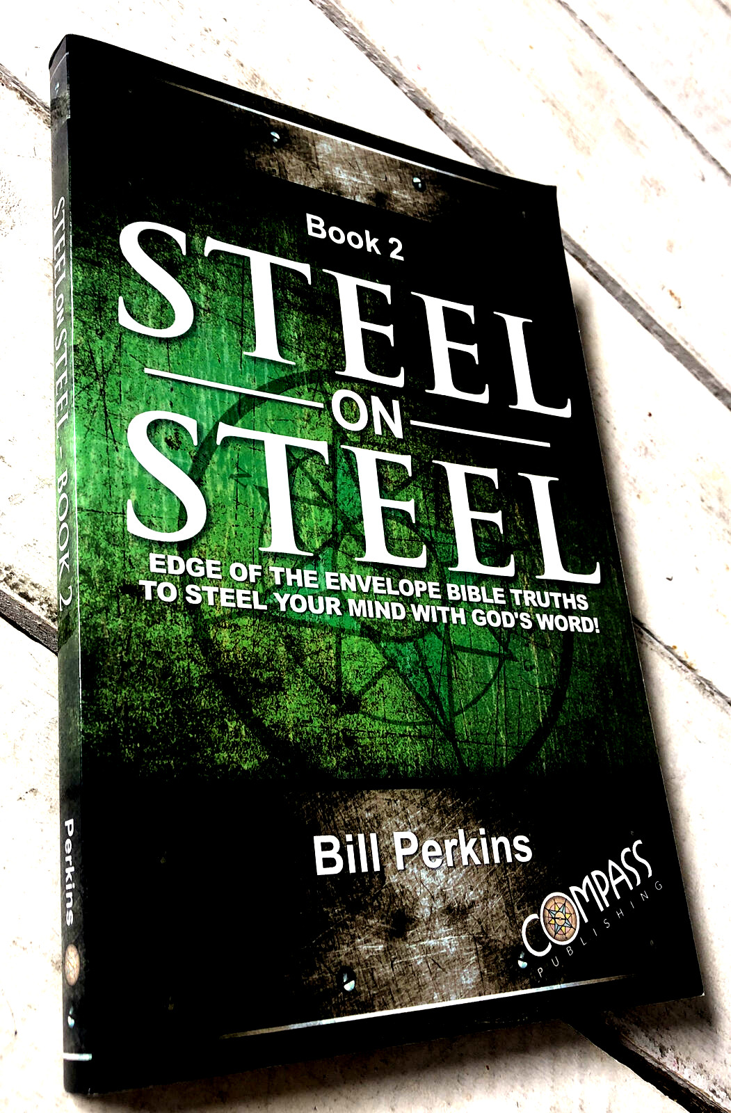 Steel on Steel Book 2 Bill Perkins
