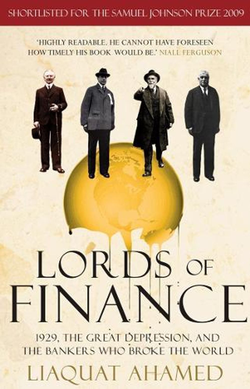 Lords of Finance: 1929, The Great Depression, and the Bankers who Broke the Worl