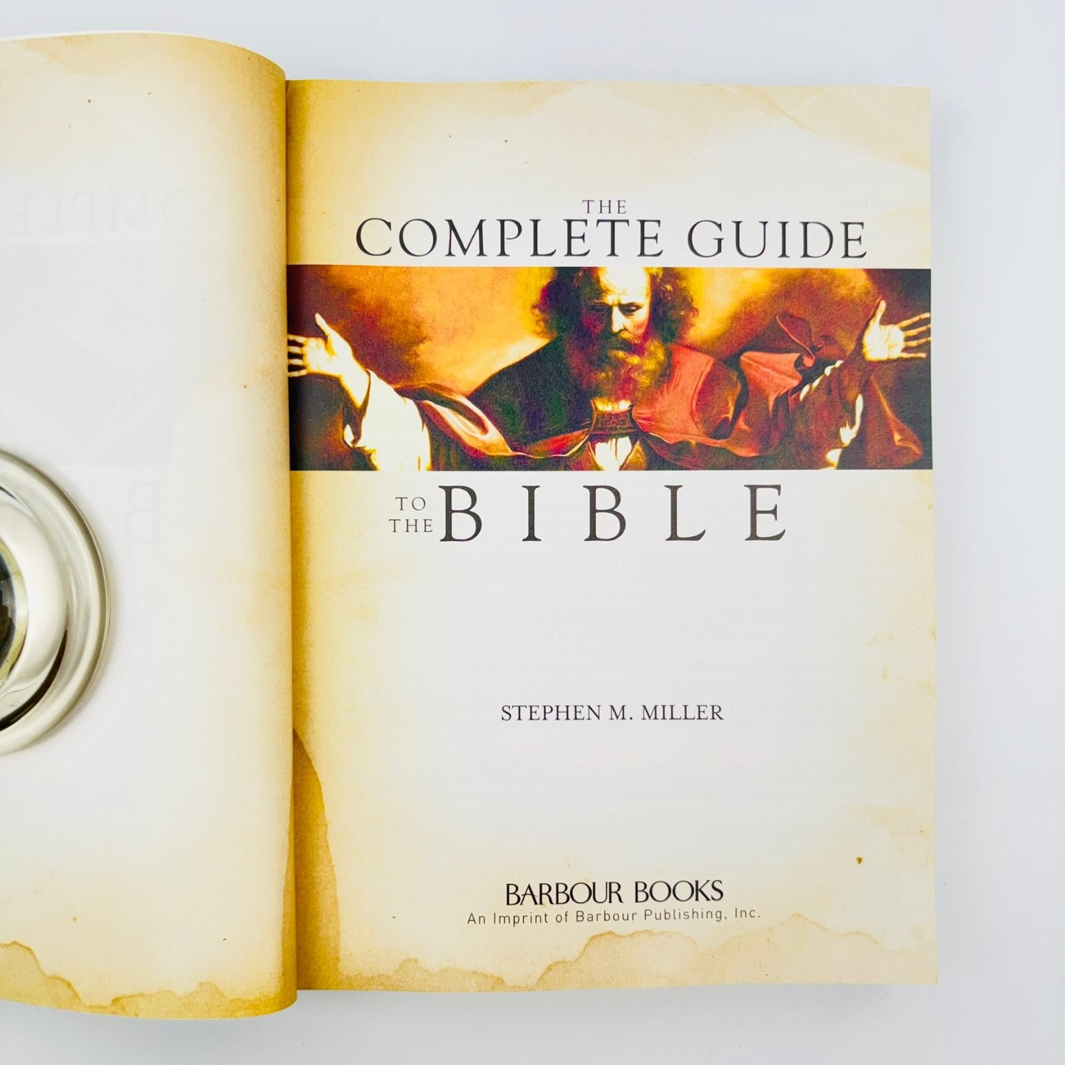 The Complete Guide to the Bible Stephen M Miller 2007 First Edition Illustrated