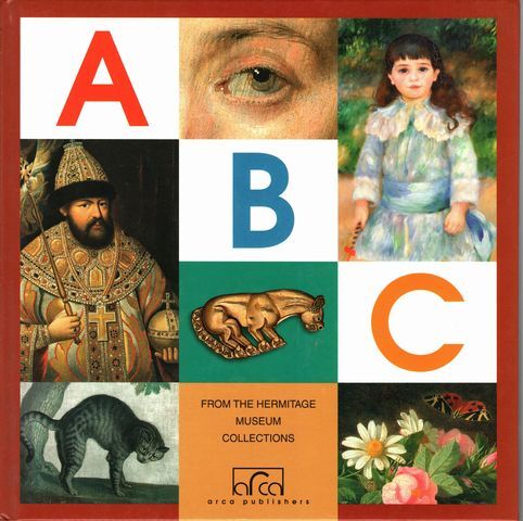 ARCA PUBLISHERS ABC From the Hermitage Museum Collections – Featuring Works of A